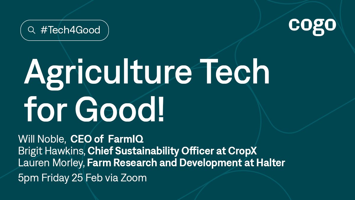 February's #Tech4Good? Agriculture Tech for Good! featuring <a href="/FarmIQSystems/">FarmIQ Systems</a>, <a href="/crop_x/">Cropx</a> and <a href="/halterHQ/">Halter</a>. Online only via zoom this Friday at 5pm NZT