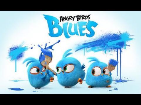 энгри бердз 2 синяя троица. мультфильм angry birds blues.