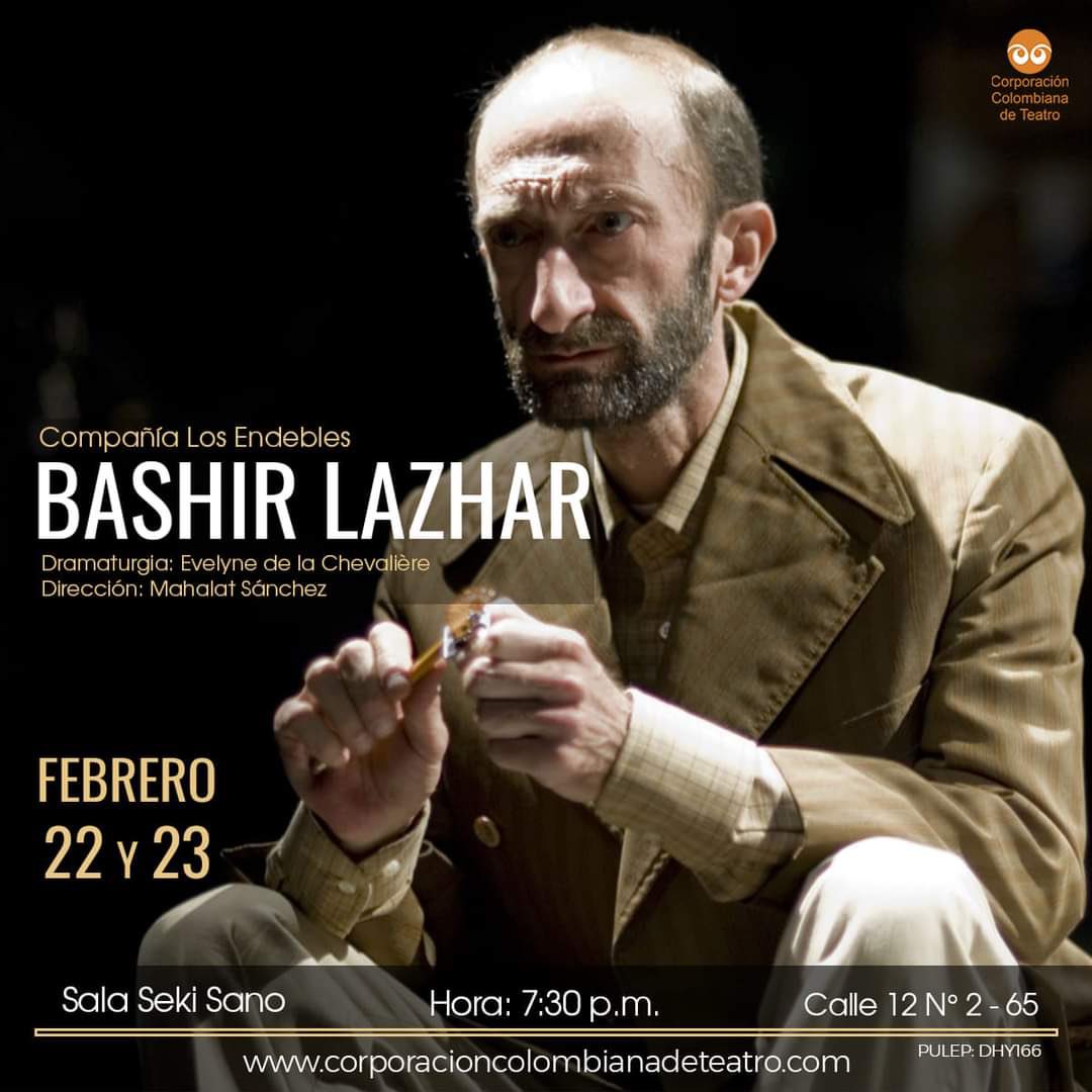 ¡Nos complace anunciarles que tendremos funciones de Bashir Lazhar en Colombia!

Disfruta de ella mañana 22 y 23 de Feb. a las 7.30PM

📍 Calle 12 N° 2 - 65, Bogotá, Colombia | Corporación Colombiana de Teatro | Sala Seki Sano

🎟 corporacioncolombianadeteatro.com