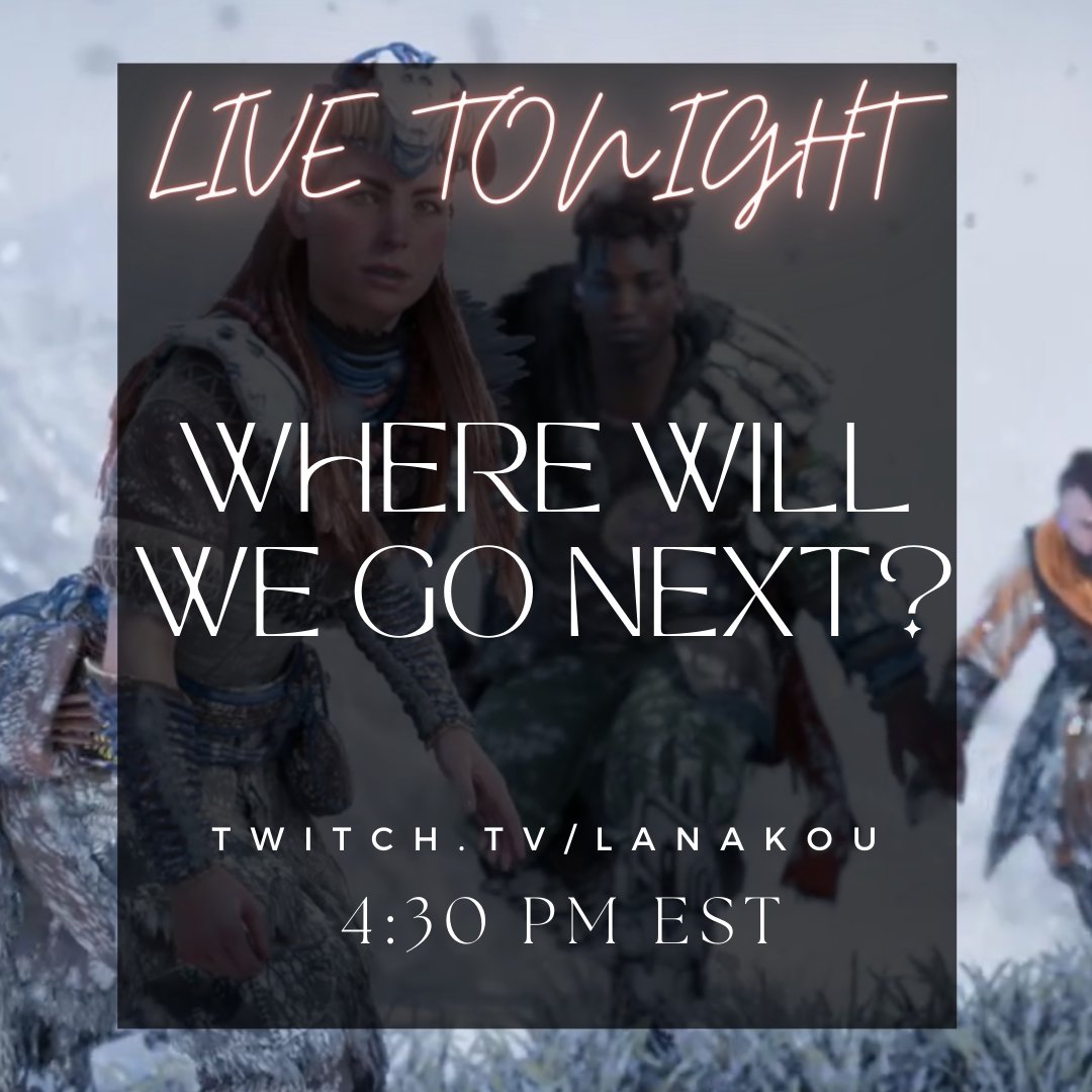 AkouStreamTeam's tweet photo. We are LIVE tonight. 
The adventure continues
https://t.co/N4tFoskiok 
🎮🎮🎮🎮🎮🎮🎮
#twitch #twitchtv #twitchstreamer #pcgames #pcstreamer #smallstreamer #HorizonZeroDown #HorizonForbiddenWest #firstplaythrough #releaseday https://t.co/zqKYpo1TJe
