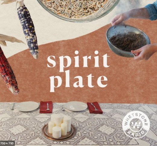 The Spirit Plate #podcast at <a href="/whetstoneradio/">Whetstone Radio Collective</a> is an honoring of all the #Indigenous communities across Turtle Island (North America) who are working to preserve &amp; revitalize ancestral foodways. Listen here: podcasts.apple.com/us/podcast/spi… #anishinaabe #ojibwe #greatlakes #foodsovereignty