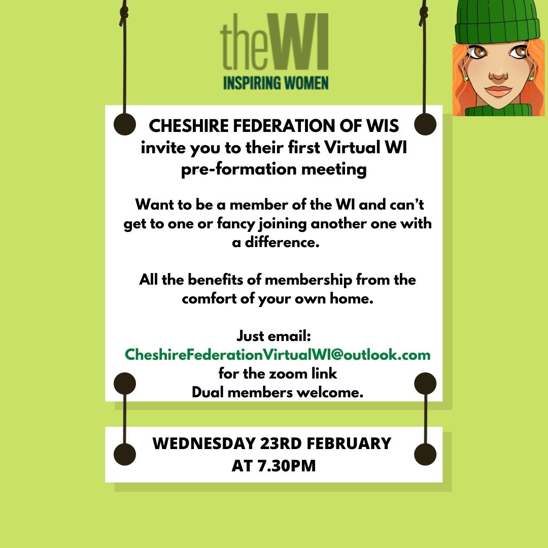 Just two days to our first Pre Formation meeting . Do you want to be part of an exciting new beginning? 
Want to join a WI? Struggle to get out of the house? Why not try a Virtual WI based in Cheshire? You have all the benefits of a Face to Face WI.
