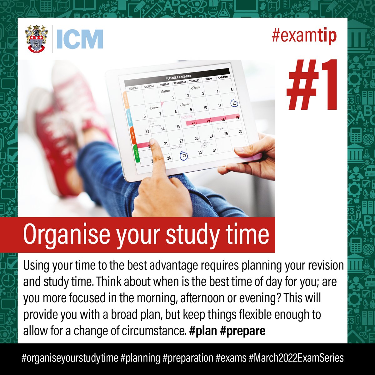 InstituteCM's tweet image. For many students, revising for and taking exams is often quite a stressful experience!
Here&apos;s Tip #1 of our Exam Tips.
#organiseyourstudytime #planyourstudytime #schedule #planning #preparation #exams #focus #prepare #plan #March2022ExamSeries #ICM