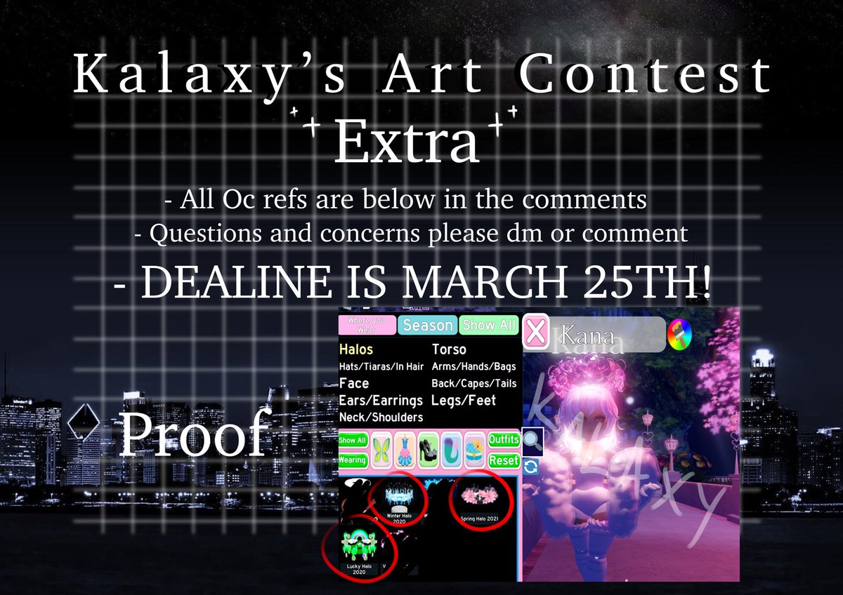 Kalaxy_'s tweet photo. Kalaxy’s Birthday Art Contest!
.
.
1st: Lucky Halo 2020
2nd: Winter halo 2021
3rd: Spring 2021
Please read all rules and have fun!
References in thread
Deadline is March 25TH!
Use tag #kalaxy22ac3 when posting your entry!
ahhh I can’t wait to see your guys entries have fun!❤️ https://t.co/hi9SditzP9