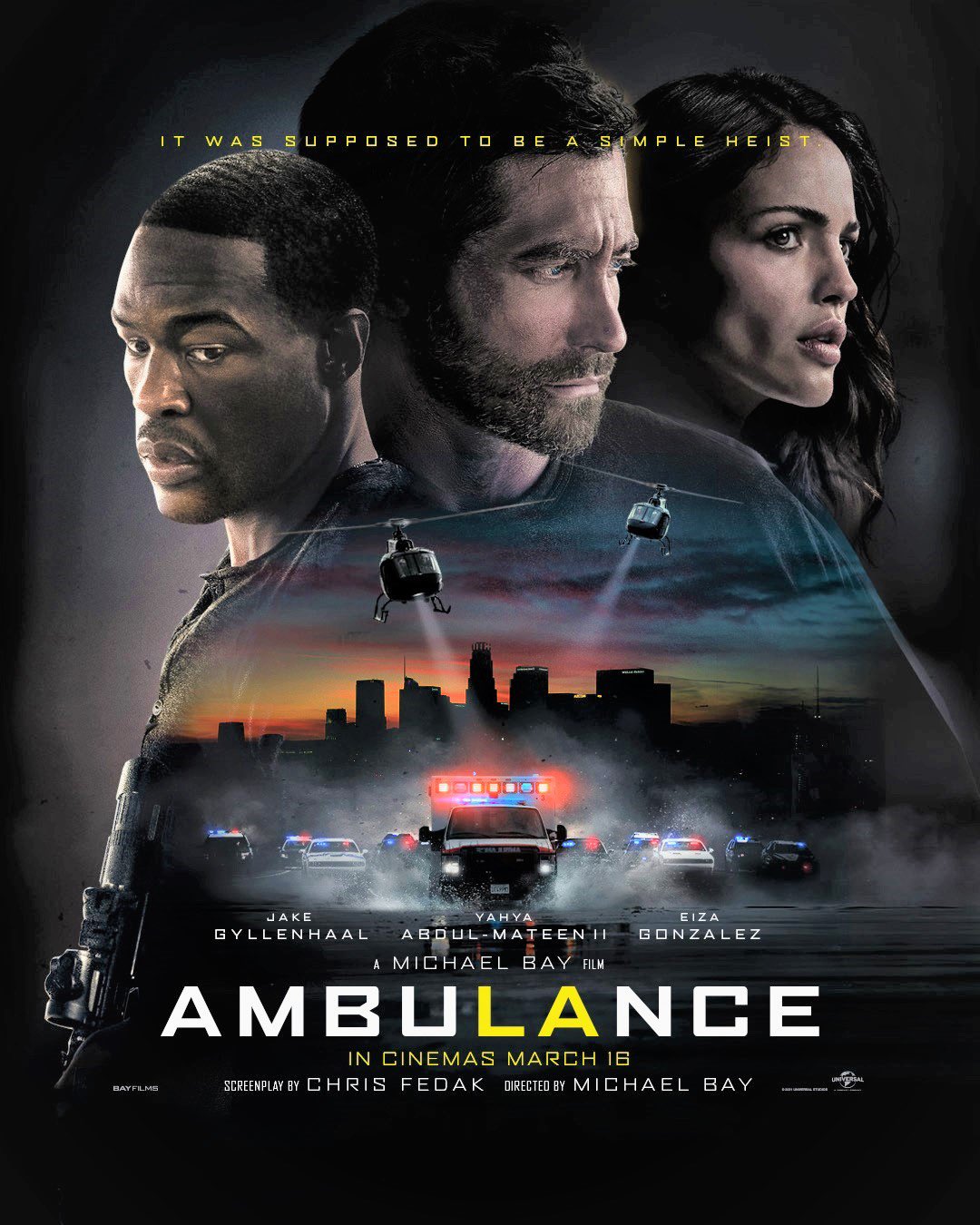 SM Cinema on X: 📣 𝗖𝗢𝗠𝗜𝗡𝗚 𝗢𝗡 𝗠𝗔𝗥𝗖𝗛 𝟭𝟲 ❗️ 👀 Watch Ambulance  🚨 Starring Jake Gyllenhaal, Yahya Abdul-Mateen II, and Eiza González,  #AmbulanceMovie in SM Cinema on March 16. #AmbulanceAtSMCinema  #SafeandFunMovieWatching #