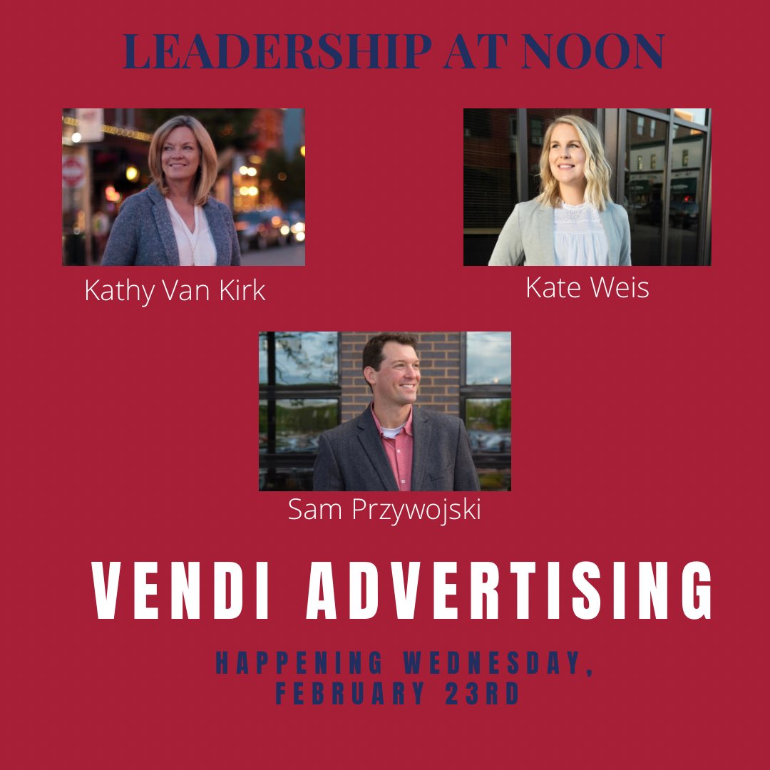 Join us Wednesday, Feb 23rd at 12:00pm for Leadership at Noon with Vendi Advertising. 

The event is free and open to the public. Hope to see you there!