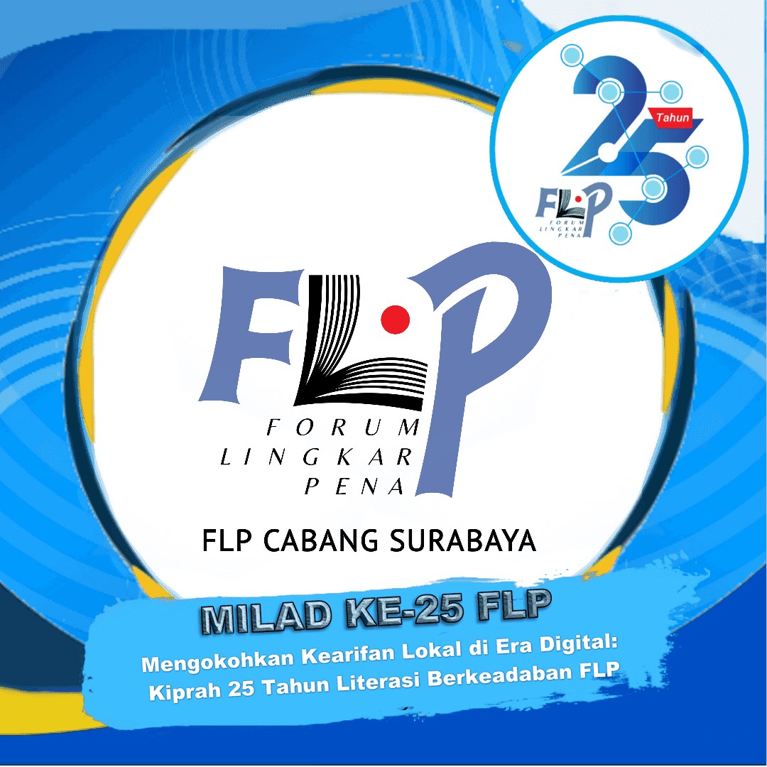 22-2-22
Tanggal cantik nih <a href="/FLPoke/">Forum Lingkar Pena</a>
Merayakan #milad25flp . 

Selamat Mengokohkan Kearifan Lokal di Era Digital: Kiprah 25 Tahun Literasi Berkeadaban FLP.

<a href="/BloggerFlp/">Si Paling Blogger</a>