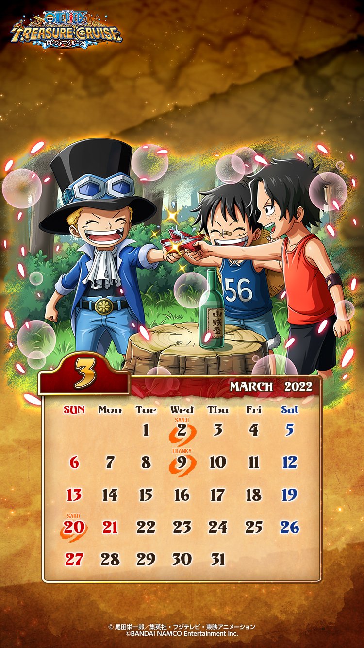 One Piece トレクル 公式 22年カレンダー画像プレゼント 毎月 トレクルオリジナルの カレンダー画像をプレゼントするぞ 3月は サボ 三人で交わした盃 是非スマートフォンの壁紙に設定してね トレクル T Co Jpwlbzis2q