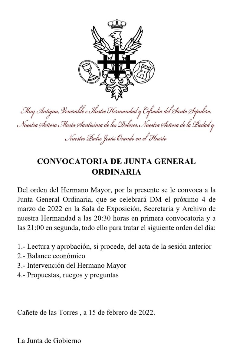 Por la presente se convoca, a todos los hermanos de la Hermandad del Santo Sepulcro, a Junta General Ordinaria, el próximo d.m. viernes 4 de marzo de 2022.