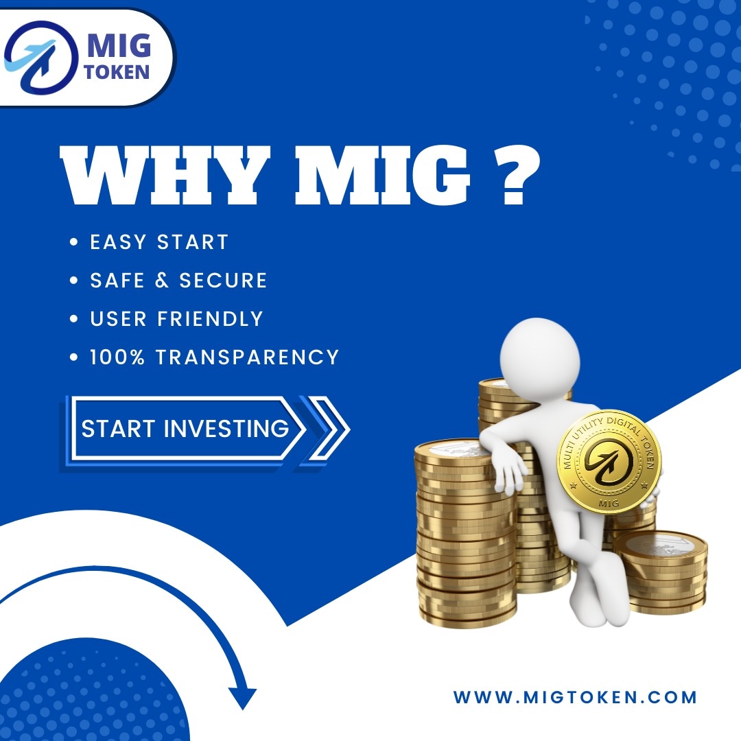MigToken's tweet photo. Why Mig?
•Easy Start
•Safe &amp; Secure
•User Friendly
•100% Transparency
.
.
@migtoken
.
.
#start_investing 
#Mig_token
#migtoken 
#cryptocurrency 
#cripto 
#cryptotrading 
.
.
https://t.co/7wSQjA4RHr https://t.co/0fY5ICJLKV