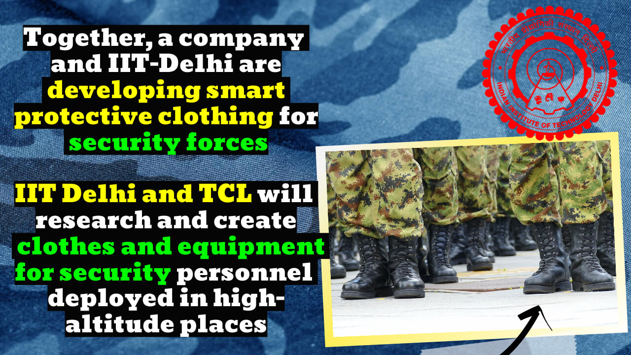 A firm and IIT-Delhi team up to make ‘smart protective clothing’ for security forces