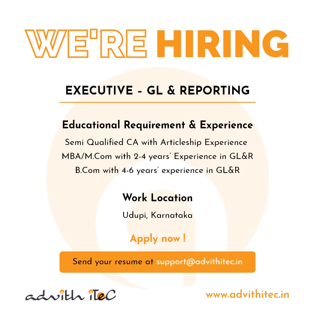 AdvithItec's tweet photo. We are hiring for Executive- General Ledger and Reporting.
To apply send your resumes at support@advithitec.in
#hiring #recruitment #generalledgeraccountant  #chartedaccountant #accouting #BCOM #MBA #advithitec https://t.co/qyXv8claOX