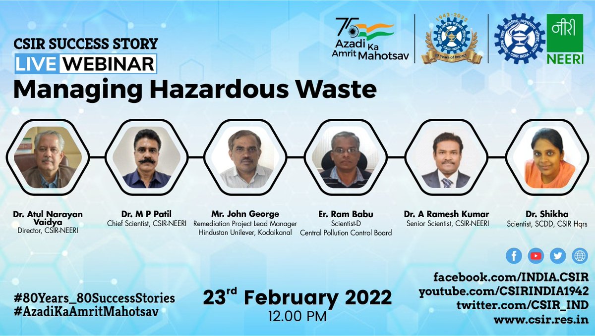 CSIR_IND's tweet photo. 📢 Next in our #AzadiKaAmritMahotsav & #CSIRat80 #Webinar Series, we showcase the @CSIR_NEERI's #technology on Managing #Hazardous #Waste
23 Feb 2022 | 12 pm
Live: https://t.co/75mQ35J1Du
#WasteManagement @shekhar_mande @PIB_India @mygovindia @AmritMahotsav #environment https://t.co/nUX2z7vJoP