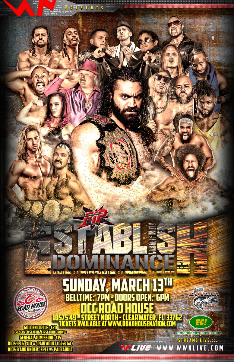 WWNFIP's tweet photo. WWN &amp; OCC Road House Nation present
@WWNFIP Establish Dominance 2022
Sunday, March 13th, 2022
Doors Open - 6:00 PM EDT
Bell Time - 7:00 PM EDT
10575 49th Street North
Clearwater, FL 33762

Tickets at https://t.co/ejUesdIJl7

Streams live at Club WWN on https://t.co/cBTXmY9sWT https://t.co/nV1lUlhWzI