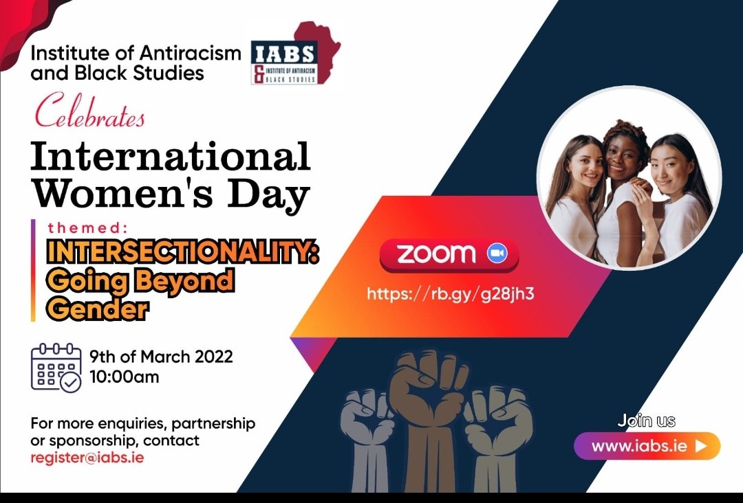IvoryVire's tweet photo. The Institute of Antiracism and black Studies celebrates it's first International Women’s Day Event on the 9th of March 2022.
Amazing line up of speakers. 
Please register here:
https://t.co/JnwtpXggtV. 
For sponsorship /partnership and enquires, contact register@iabs.ie
#IWD2022 https://t.co/dGeA4k9PFq