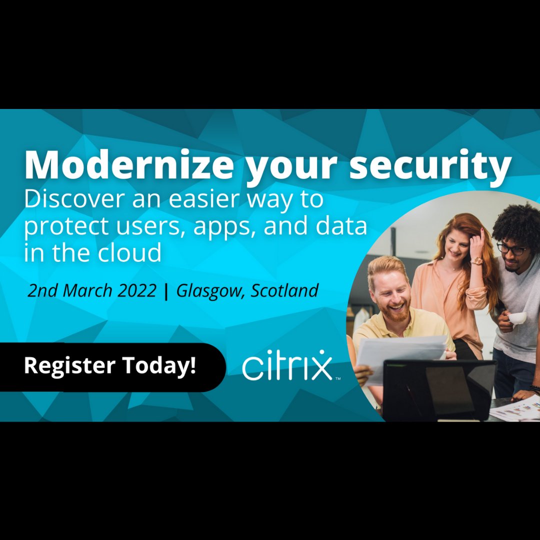 cloudDNA's tweet image. Discover an easier way to protect users, apps, and data in the cloud.
Join cloudDNA and Citrix in Glasgow - 2nd March.
Take a look at the full agenda and register your place today: zcu.io/Rqw5

#SecureInternetAccess #hybridworking #threatprotection #security #webapps
