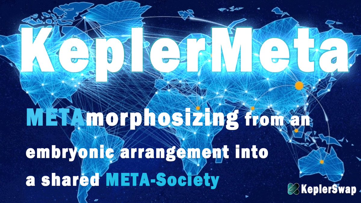 keplerswap's tweet photo. #KeplerMeta - METAmorphosizing from an embryonic arrangement into a shared #MetaSociety🚀
MetaSociety represents the future 🔥
Are you ready?🤗
@cz_binance @elonmusk @VitalikButerin @APompliano
#WAGMI #Blockchain #web3 #BSC #Crypto https://t.co/w4qg8q4oa9