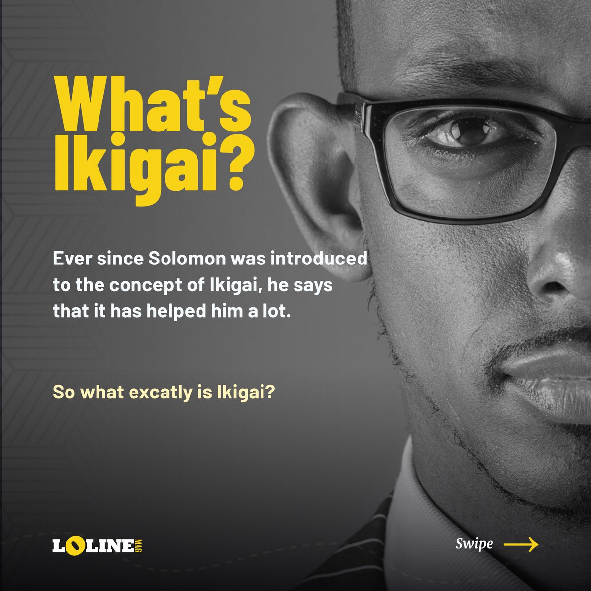 LolineMag's tweet photo. What's Ikigai?
In our interview with @SolomonMKassa, we managed to touch upon the concept of Ikigai and how much it helped him get to where he is now.
You can find the full article of the interview 👇
https://t.co/FfgueDuI7f
#ikigai #lolinemag https://t.co/pWE2UTaq8p