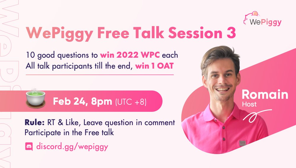 wepiggydotcom's tweet photo. WePiggy Free Talk Session 3🐖
Have a question or speak to #WePiggy team?
Leave ur questions in the comment, 10 good Qs will be answered and win 2022 $WPC each👇
All talk participants till the end to win 1 #OAT, come and join us at 8pm on Feb 24th(UTC+8)🥰⚓https://t.co/glQDFTqpTV https://t.co/P1TgdXMaab