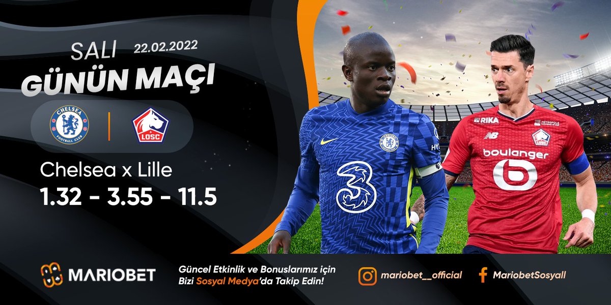 #Chelsea #Lille maçı, Milli Futbolcularımız Burak Yılmaz ve Zeki Çelik'in de mücadele edeceği karşılaşma olacak.

#Mariobet fırsatları ile en yüksek oranlar ile bahis almak için şimdi giriş yap! 

🔗rebrand.ly/bhswxyn 

#UCL