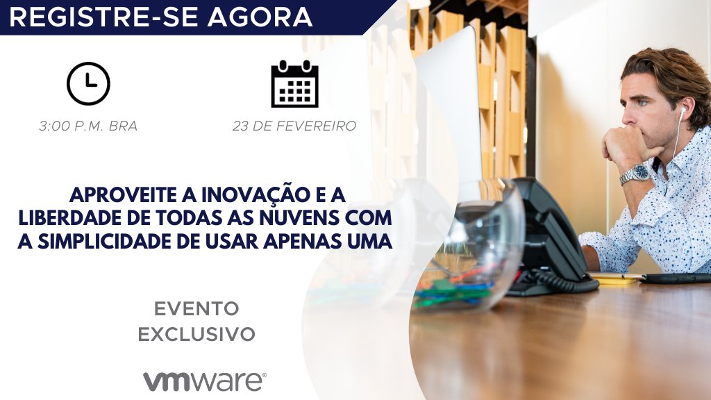 Participe do nosso workshop virtual.
As organizações estão recorrendo à nuvem para aumentar a agilidade, reduzir os custos, promover a inovação e aumentar a produtividade do desenvolvedor. Registre-se aqui  vmwarepartnerdemandcenter.com/Events/Default…