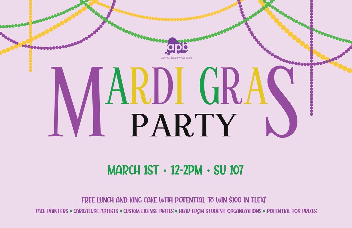 Free lunch and a chance for up to $100 in FLEX,
Come to the SU Ballroom next Tuesday from 12-2p for
APB's Mardi Gras Party.