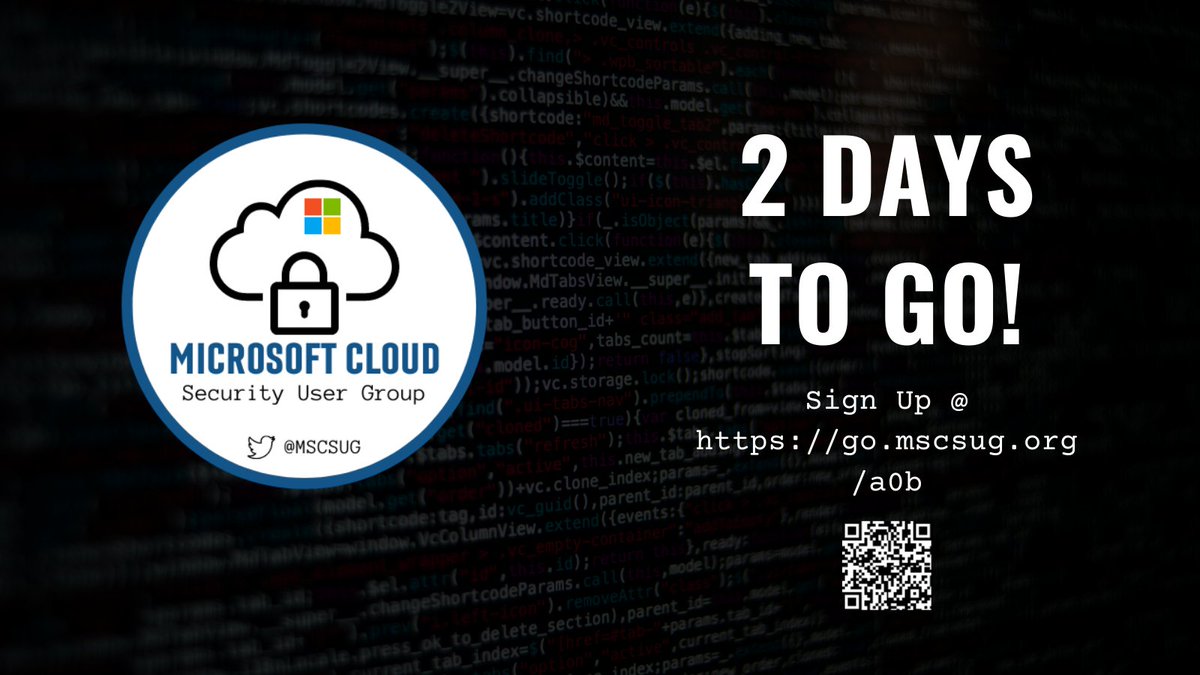 MSCSUG's tweet image. Just 2 days left to the first Microsoft Cloud Security User Group - Sign Up @ go.mscsug.org/a0b #mscsug #cloudfamily #msftsecurity #cybersecurity #cloudsecurity #security #infosec