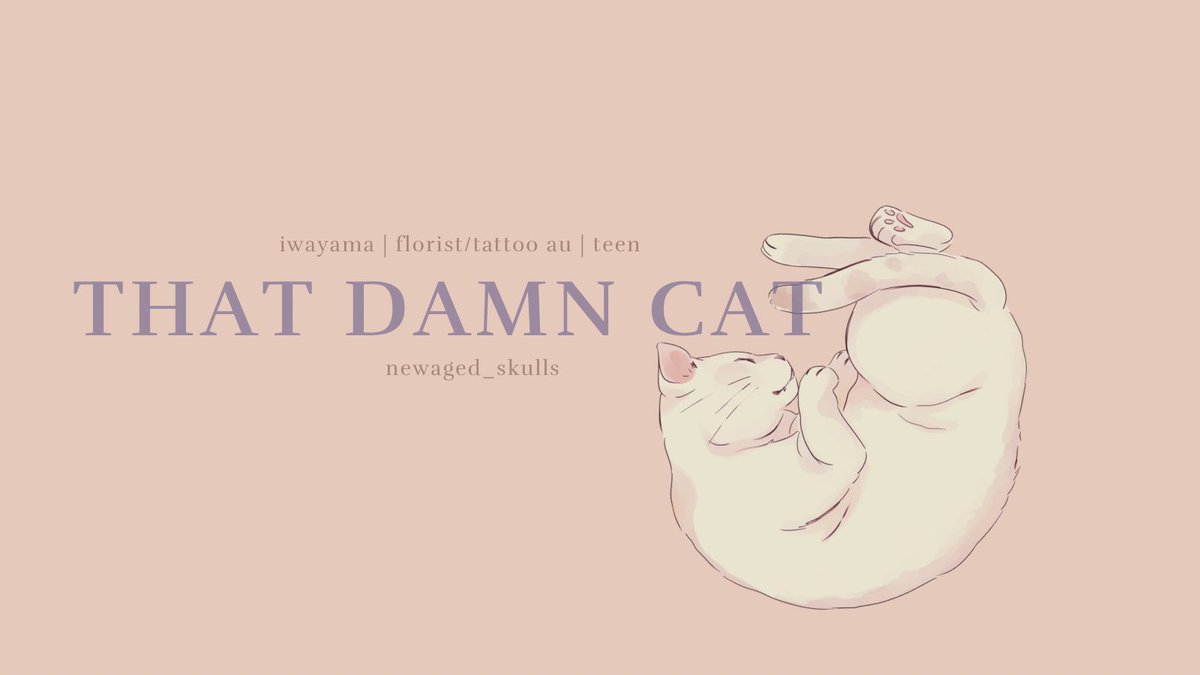 My #iwayama fic for <a href="/aceforthestars/">arlo || AT UNI!!!!</a> for <a href="/HQRarepairExng/">Haikyuu Rarepair Exchange || Pinch Hitters Open!</a> !! 

Where Iwaizumi’s cat is tired of his nonsense and decides to set him up with the cute tattoo shop owner, Yamaguchi. 

Link is below ⬇️