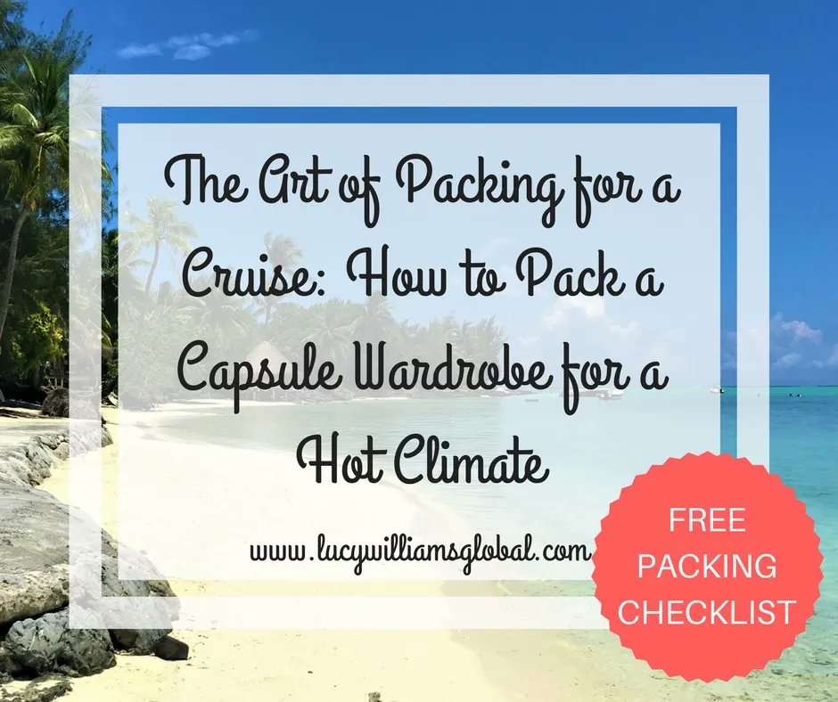 lucretiaw14's tweet photo. The Art of Packing for a Cruise: How to Pack a Capsule Wardrobe for a Hot Climate - Lucy Williams Global https://t.co/ndnW96It3r https://t.co/Wkfzb4LczP