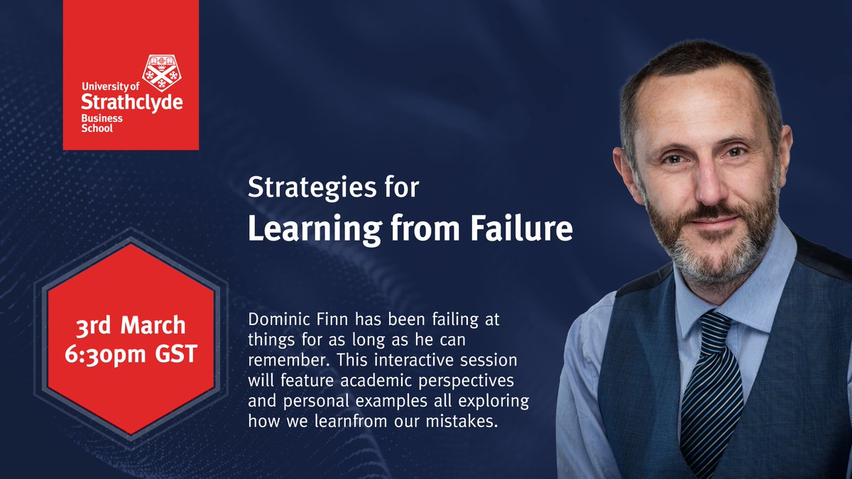 StrathclydeUAE's tweet photo. Teaching Fellow Dominic Finn will be hosting a session titled ' Strategies for Learning from Failure' at our campus in Knowledge Park. This interactive session, Dominic will discuss academic perspectives to explore learning from failure. Register https://t.co/SOv3hc6sWy https://t.co/zlHqvtlCQc