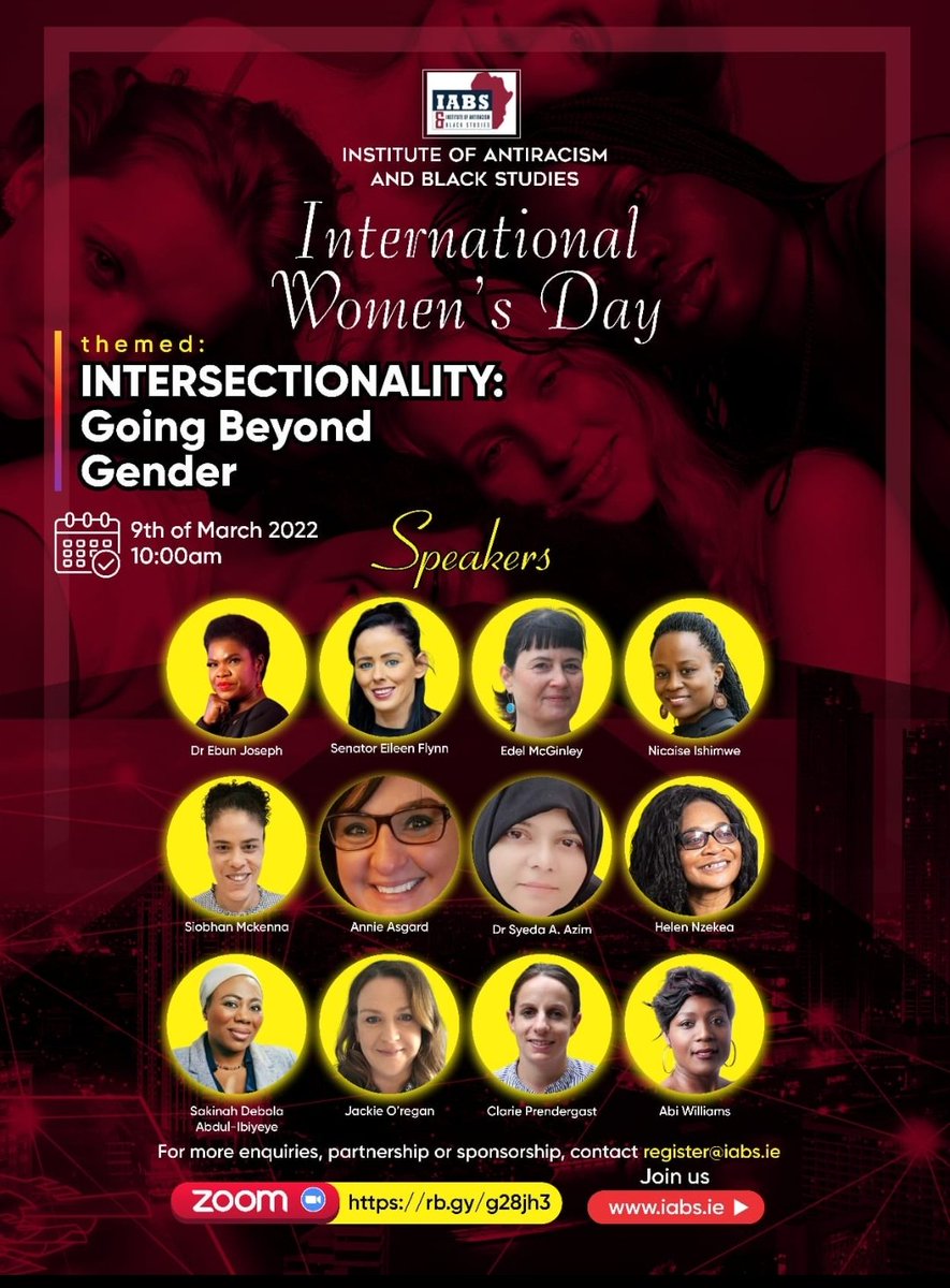 IvoryVire's tweet photo. The Institute of Antiracism and black Studies celebrates it's first International Women’s Day Event on the 9th of March 2022.
Amazing line up of speakers. 
Please register here:
https://t.co/JnwtpXggtV
For sponsorship /partnership and enquires, contact:
register@iabs.ie
#IWD2022 https://t.co/5rRlPwndgt