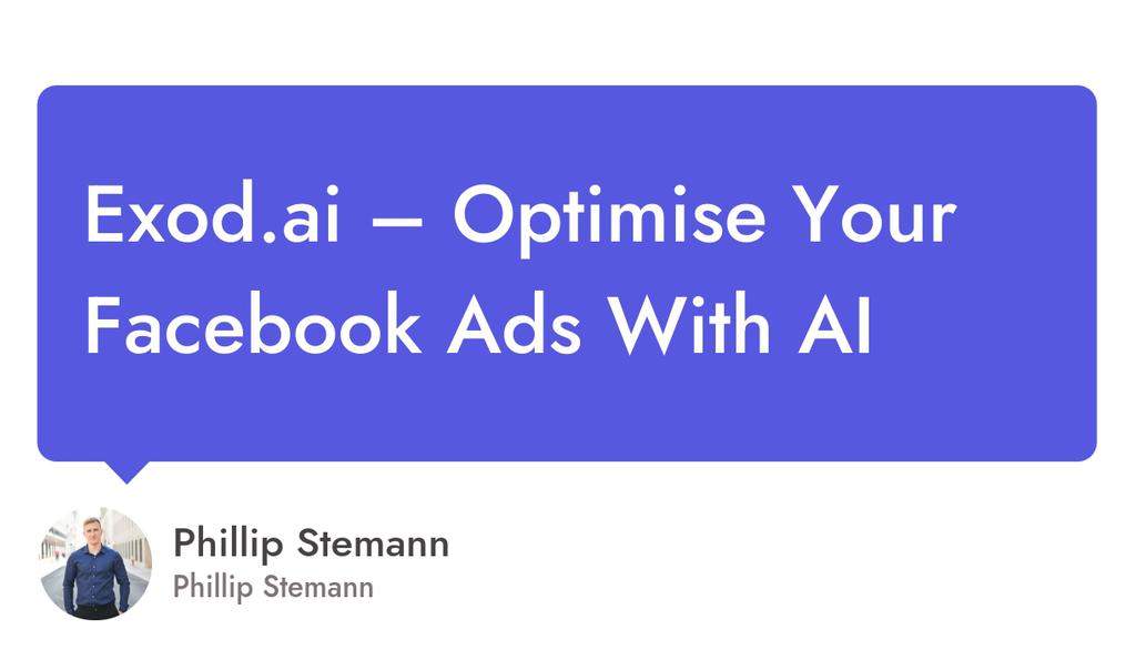 phillipstemann's tweet image. Setting up a campaign using @exod_ai is straightforward, and with their AI optimisation algorithm it makes operations much easier!

Watch my review 👉 lttr.ai/tPen

#FacebookAds #AiOptimisation #SoftwareReview #AiSmartAudiences