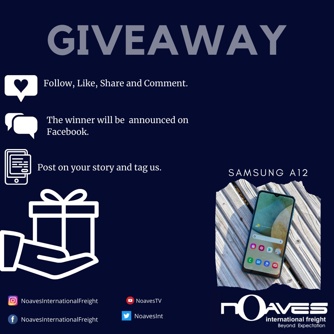 Stand A Chance to win a #SamsungA12 for your business with <a href="/NoavesInt/">Noaves Freight International</a> Competition starts 22 February and closes 25 March 2022. @ 14:30. The winner will be announced on Facebook on the 28 March 2022 @ 10:00am stay tuned it could be you.. #noavesgiveaway #import #export