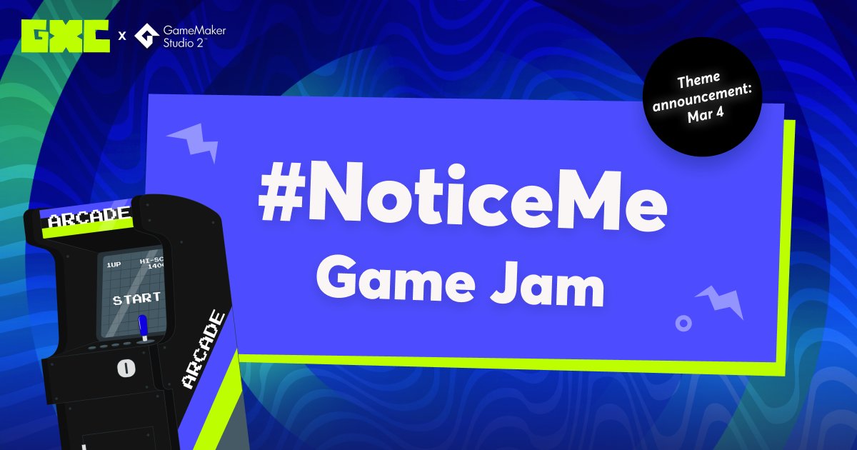 GameMakerEngine's tweet photo. Calling all #GameMaker creators! Imagine your game in arcades. Show off your skills and create a game during the #NoticeMe Game Jam. Win from a $33K USD cash prize pool! Jam starts on March 4th. Sign up here: https://t.co/rvWt1GYaa0 https://t.co/Hde5qsn6tB