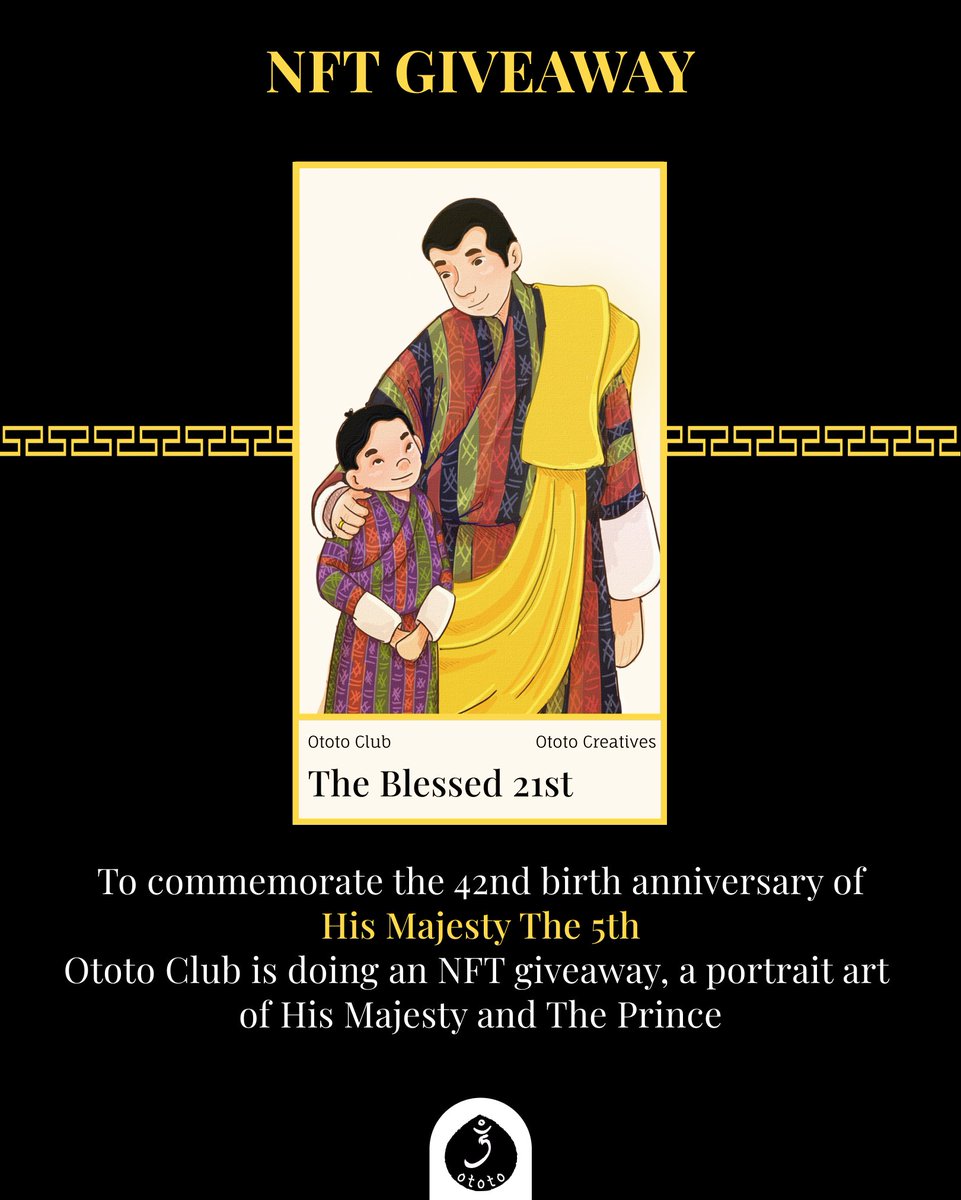 OtotoClub's tweet photo. Yay 🎉 We are doing a #giveaway to commemorate the birth anniversary of His Majesty the 5th.
.
Rules 
1. Follow @OtotoClub
2. Like and retweet
3. Tag 3 friends in the comments https://t.co/kLU0X8zQP9