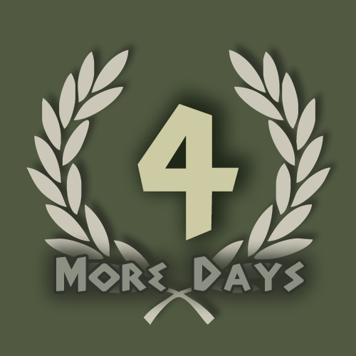 4 MORE DAYS