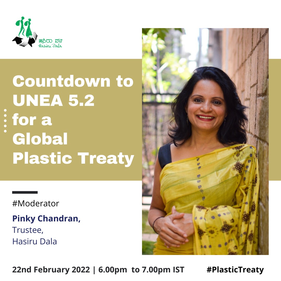 Hasiru_Dala's tweet photo. Join us at 6 pm for the #webinarpanelist Countdown to UNEA5.2 for a Global plastic treaty.
Pinky Chandran, is an independent researcher and author. She is the founding member of #SWMRT and a Trustee at Hasiru Dala.
She will be moderating the panel this evening @pinkychandran https://t.co/8PM49sEUfL