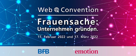 PrNews24_com's tweet image. Web Convention "Frauensache" von BFB und EMOTION zum Thema Unternehmensgründung am 17.2. und am 17.3. - Schirmherrschaft von Bundestagspräsidentin Bärbel Bas - Berlin (ots) – 
Am Donnerstags, den 17. Februar 2022, eröffnet der BFB in  ... -#Bild #Startup #Terminvorschau
