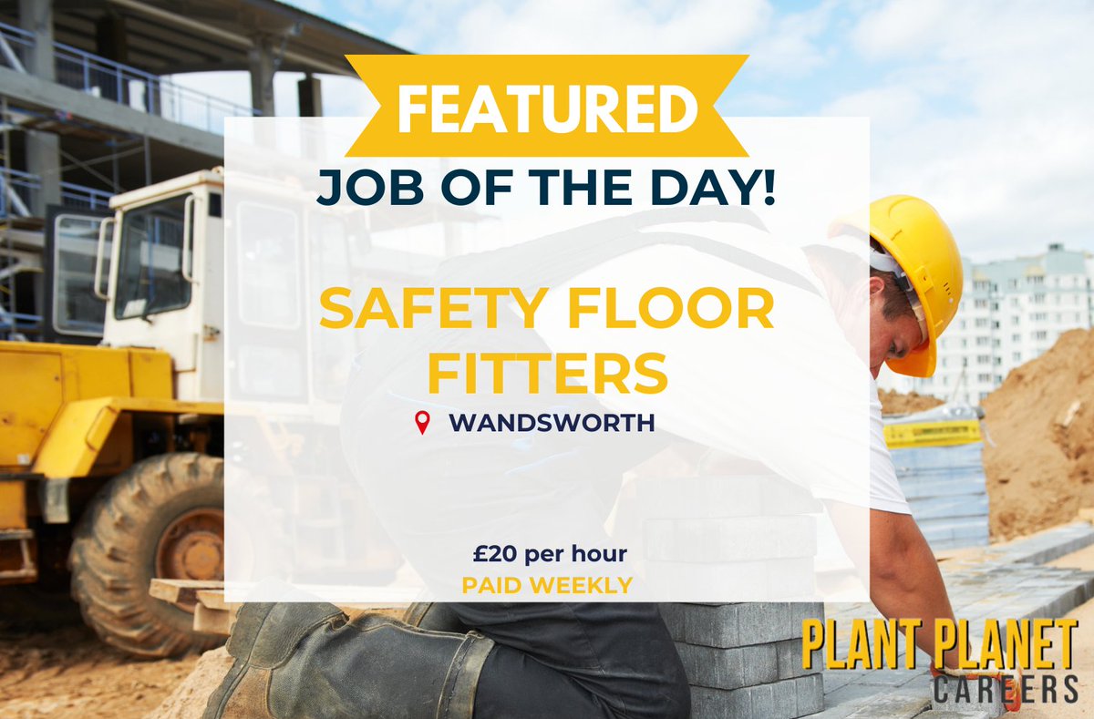 New Vacancy! 🦺

Our client is looking for 2 x Safety #FloorFitters! 

🚧Safety Floor Fitters
🗺#Wandsworth
⌚8am – 4pm
💲 £20 p/h

Check out Plant Planet Careers for details & apply today! ⬇
plantplanetcareers.co.uk/job/safety-flo…

#ConstructionJobs #WandsworthJobs #UKConstruction