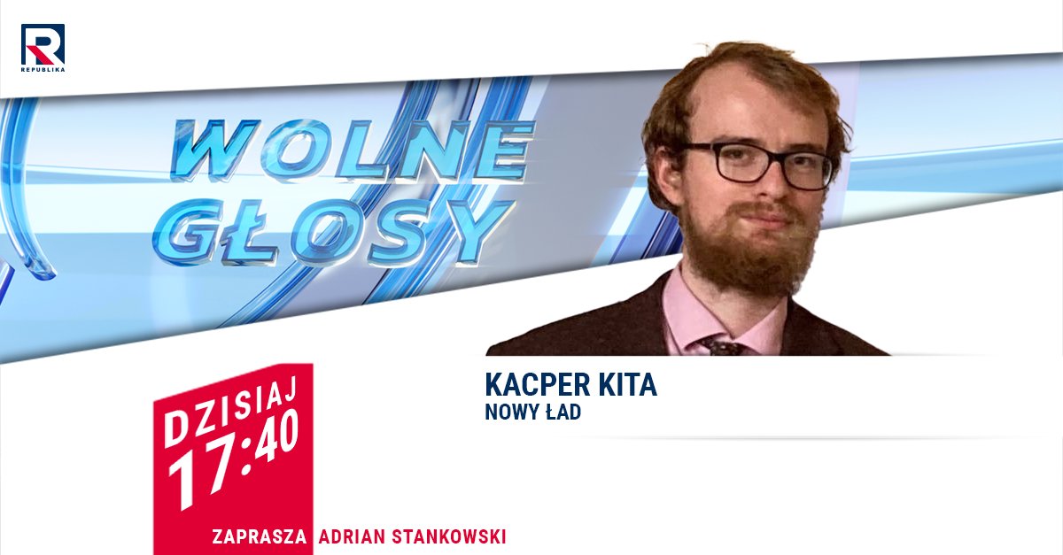 RepublikaTV's tweet photo. #WolneGłosy | @AdrianStankowsk #Zaprasza na #proram z @KacperKita
#włączprawdę #TVRepublika https://t.co/wRUnTMCLIZ