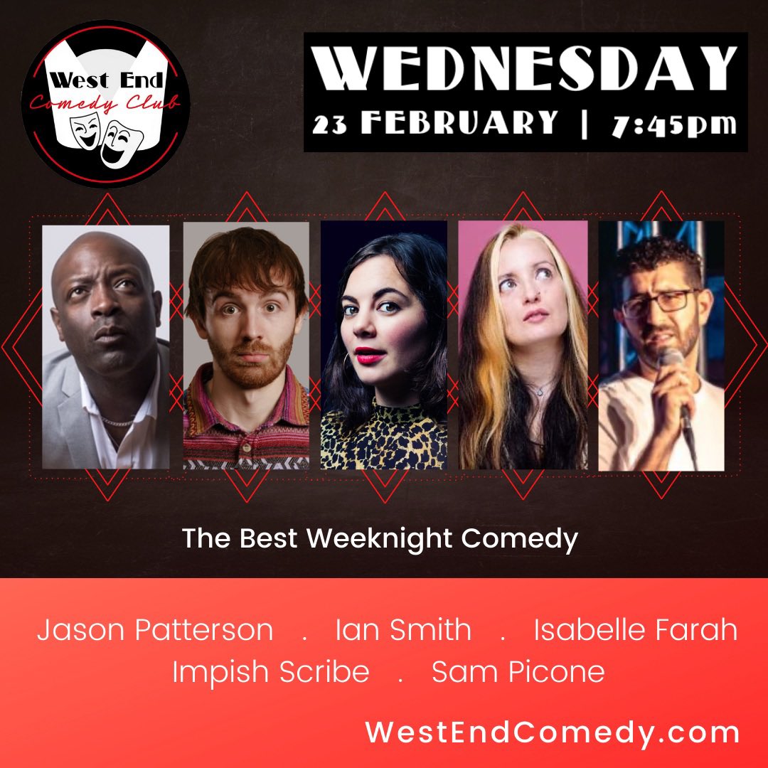 ComedyWestEnd's tweet photo. Get ready for some week-night comedy to brighten your day ๐๐ Take a look at Wednesdayโs lovely lineup
LINEUP:
๐Jason Patterson @jpattersoncomic
๐Ian Smith @Iansmithcomedy
๐Impish Scribe @theimpishscribe
๐Sam Picone
๐Isabelle Farah MC
Tickets ๐ https://t.co/kwMlPy93a7 https://t.co/V2y88rNJVO