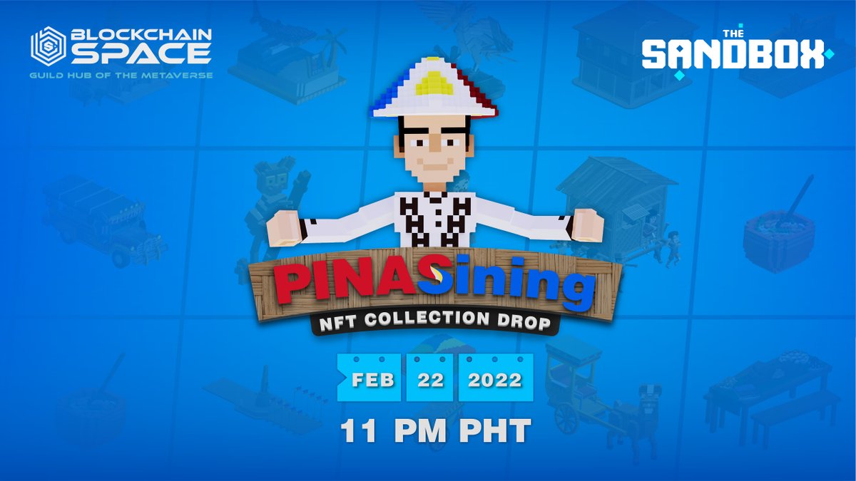 blockchainspc's tweet photo. 🚨 You can now own a digital piece of the Philippine culture! 🚨

PINASining #NFT Sale launches tonight, 2.22.22 at 11pm PHT on @TheSandboxGame!🇵🇭 🙌

Make some noise as the Pinoys enter the #Sandbox!😎🎉

🛒 Check out #NFTs for sale: https://t.co/MAiAVsioGe

#PINASining #NFTart https://t.co/TMVffHRwUM
