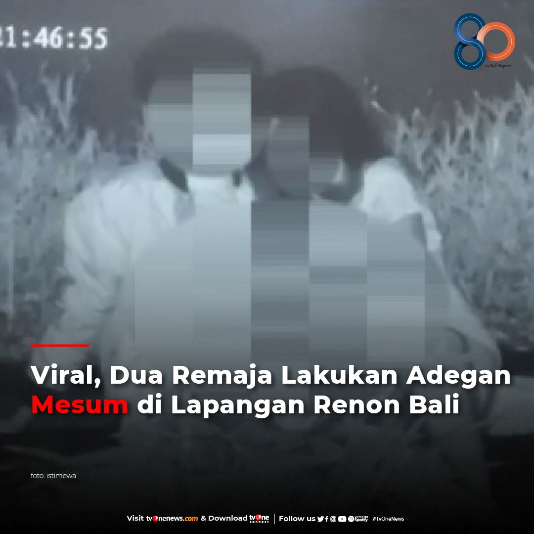 tvOnenews on X: Sepasang muda mudi di Denpasar, Bali, terekam oleh kamera  CCTV tengah beradegan mesum di Lapangan Renon pada Senin (2122022) pukul  21.00 WITA dan viral di media sosial. Baca berita