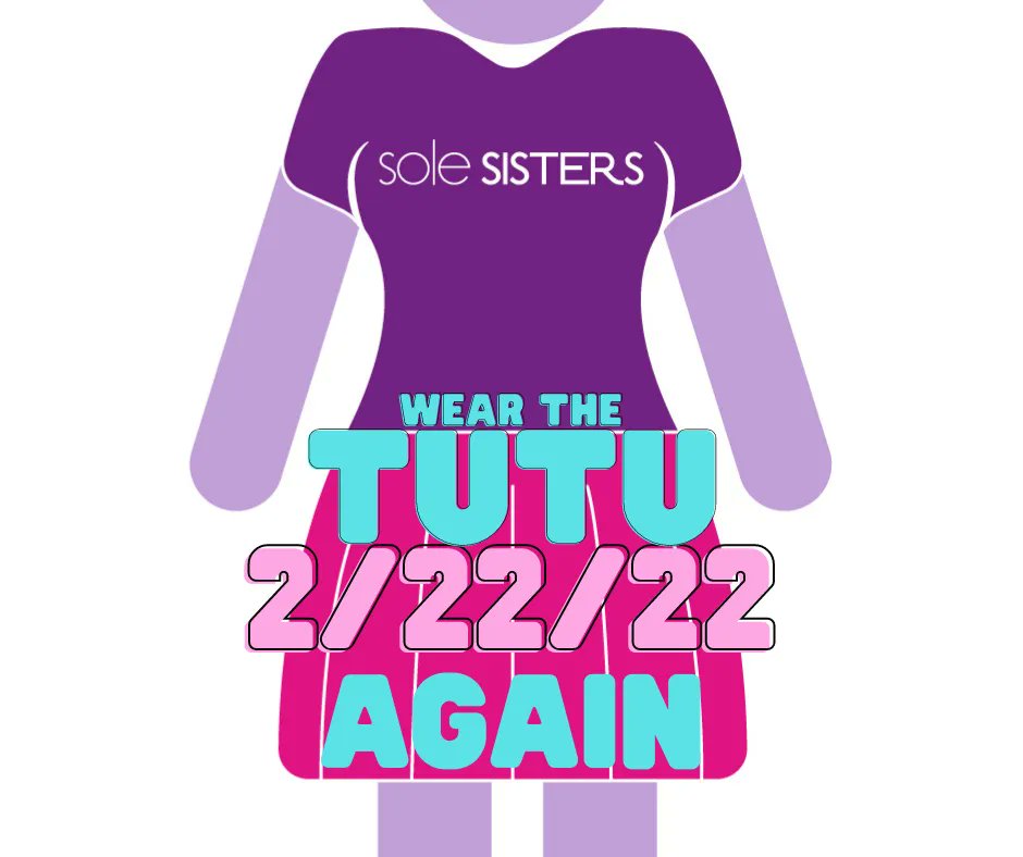 Did you miss our 2/2/22 event? Well, today is Tuesday, February 22, 2022. It is hard to get much more tutu-y so we invite you to “WEAR THE TUTU AGAIN!”
#tutu #tutupower #tutuchallenge #wearthetutuagain #solessisters #solesistersrace #betheinspiration