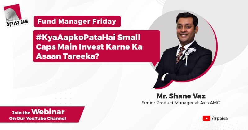 5paisa's tweet photo. #5paisaLive #5paisaWebinar #FundManagerFriday
Watch our webinar session with Shane Vaz – Senior Product Manager at Axis AMC. Get to know #SmallCapInvestment from our expert
Watch!👇
#5paisa #SmallCapStocks #InvestInSmallCapStocks #SmallCapFund #StockMarket #TradingStrategies