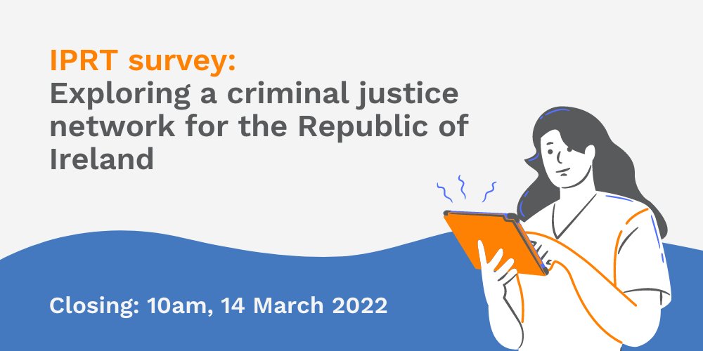 We’re exploring the potential for a criminal justice network in ROI, comprised of people interested in improving outcomes for people who have offended.

Do you have 3 minutes to share your views on the idea, via survey?

Deadline: 10am Mon 14 March 2022
iprt.ie/latest-news/su…