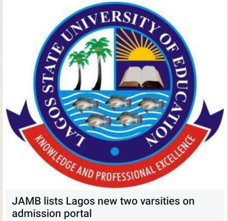 gboyegaakosile's tweet photo. JAMB has listed our two brand new universities, Lagos State University of Science and Technology and Lagos State University of Education for admission in the coming academic year. Great opportunity for Lagos State students seeking University education. @jidesanwoolu @osaelagos https://t.co/L4WLzxxncI