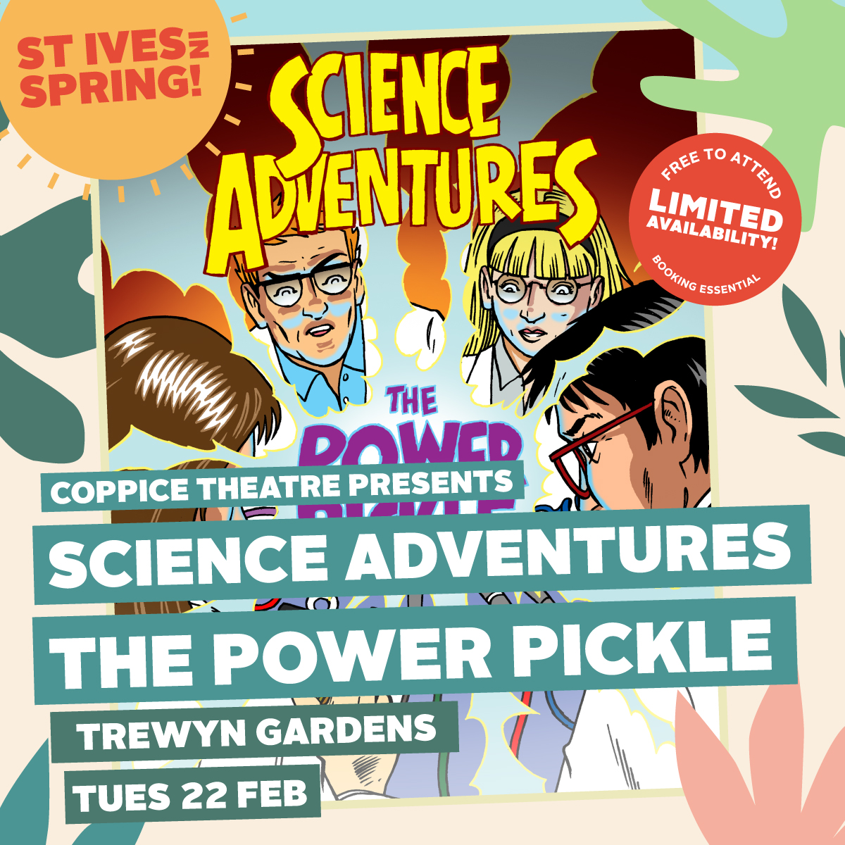 🌟 TODAY at 2pm, Coppice Theatre's new show, 'Science Adventures: The Power Pickle' at Trewyn Gardens. Seats are fully booked, but with luck you may be able to find a space in the gardens! Part of St Ives Welcome Back events funded by the European Regional Development Fund.