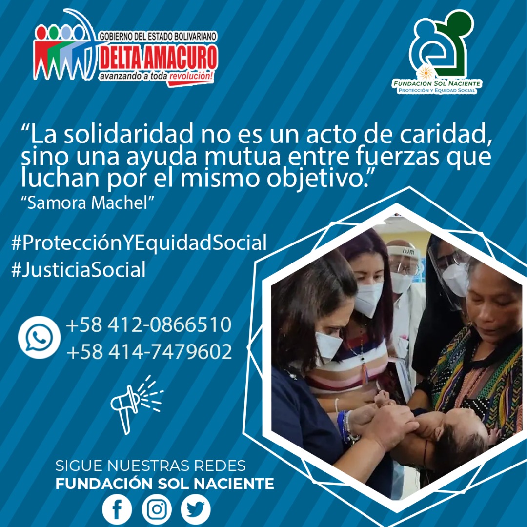 DeltJpsuvComun's tweet photo. “La solidaridad no es un acto de caridad, sino una ayuda mutua entre fuerzas que luchan por el mismo objetivo.” / Samora Machel
#ProtecciónYEquidadSocial #JusticiaSocial 
#22Feb

Sigue Nuestras Redes 
Fundación Sol Naciente 
Números de contactos
+58 412-0866510 +58 414-7479602 https://t.co/nOeJfAiqnF