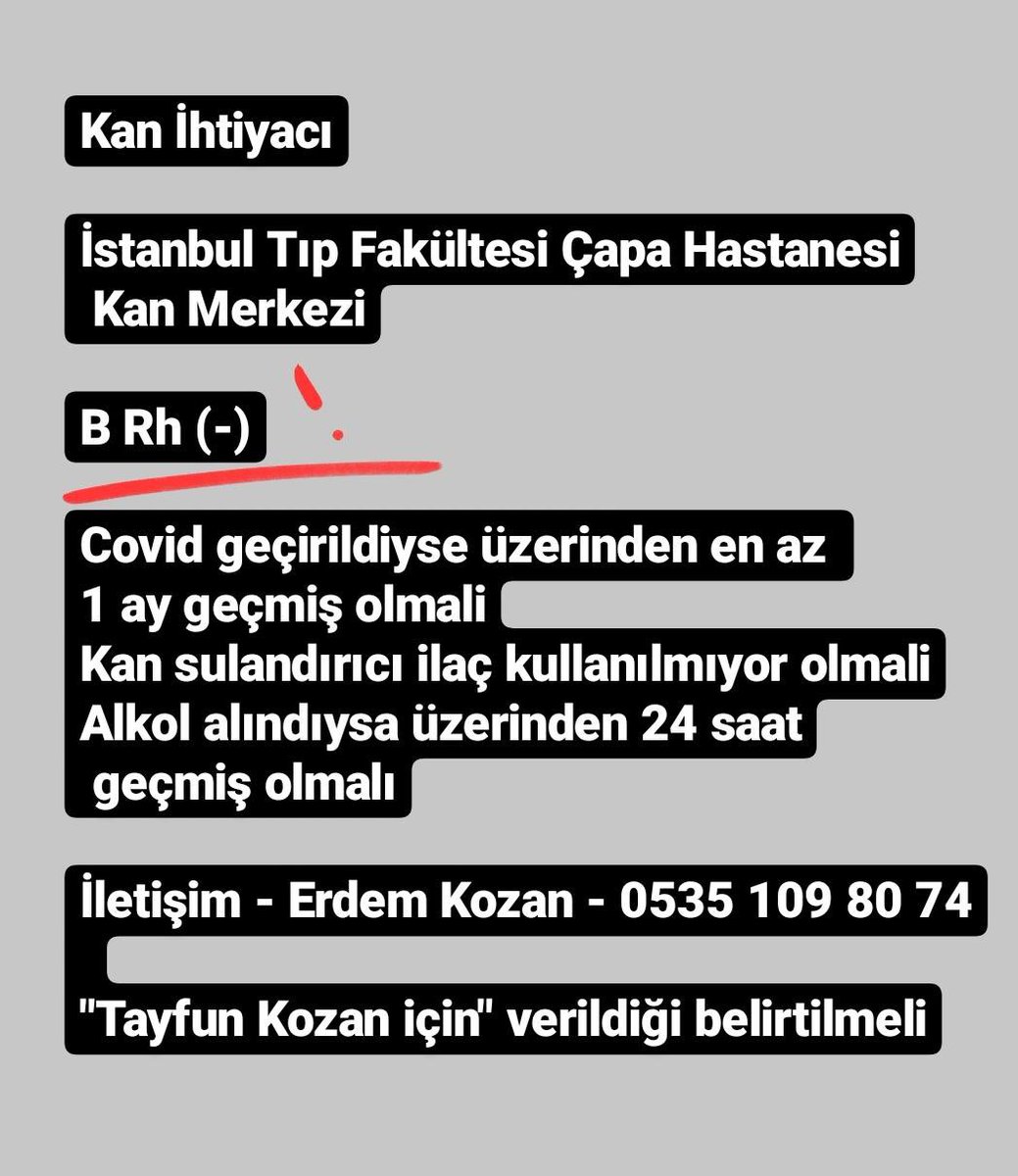 Legal ekibimizden Erdem Kozan’ın babası Tayfun Kozan için B Rh (-) kana ihtiyaç duyulmaktadır.
İstanbul Çapa Hastanesi Kan Merkezi her gün saat 14.30’a kadar hizmet vermekte. Kan verilirken Tayfun Kozan adına olduğu belirtilmelidir.
Detaylar için: Erdem Kozan (0535 109 80 74) 🙏